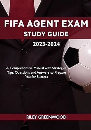 Amazon FIFA Agent Exam Study Guide 2023 2024 A Comprehensive