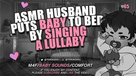 Husband Sings Lullaby Asmr Relaxing Sleep Aid [m4f] [comfort] Youtube