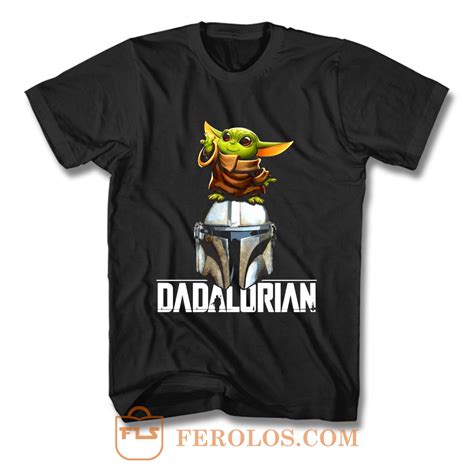 Baby Yoda Dadalorian Funny Star Wars T Shirt | FEROLOS.COM