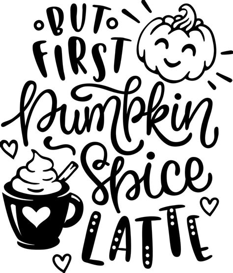 Free But First Pumpkin Spice Latte Svg Cut File