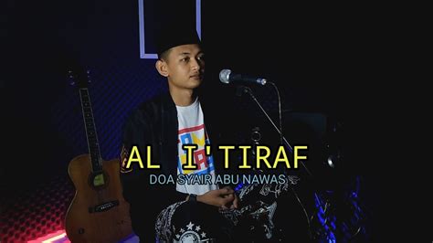 Al I Tiraf Syair Abu Nawas Cover By Kang Bidin Youtube