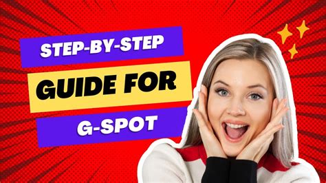 Looking To Locate The G Spot This Is A Step By Step Guide Youtube