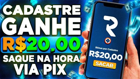 Ganhe R No Cadastro Via Pix S Cadastrar App Pagando Por