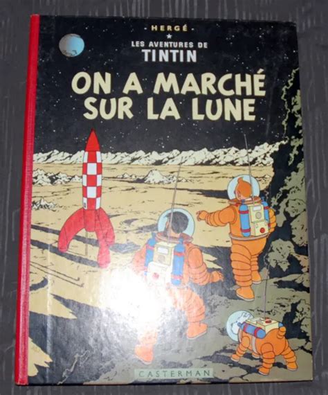 TINTIN ON a marché sur la lune B 33 1963 TTBE EUR 100 00