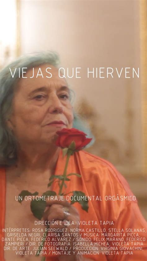 Viejas Que Hierven Un Documental Que Demuestra Que No Hay Edad Para El