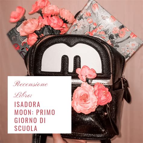 Isadora Moon Primo Giorno Di Scuola Da Un Universo All Altro