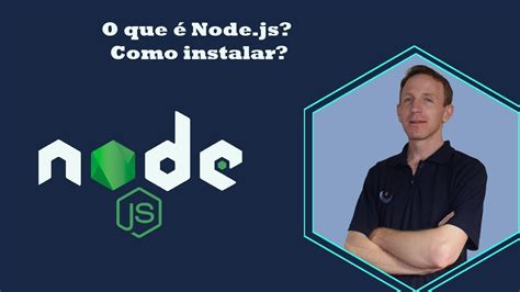 Node js 1 O que é Node e como instalar o Node js no Windows YouTube