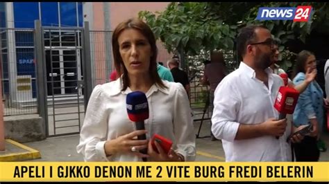 Apeli I Gjkko D Non Me Dy Vite Burg Fredi Belerin Detajet E Fundit Nga