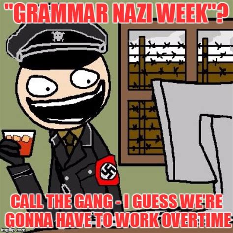 Your Youre Grammar Nazi Meme