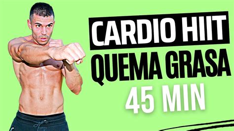 Rutina CARDIO HIIT 45 MINUTOS para ADELGAZAR RÁPIDO Cardio INTENSO