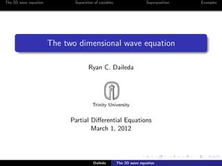 The Two Dimensional Wave Equation Ppt