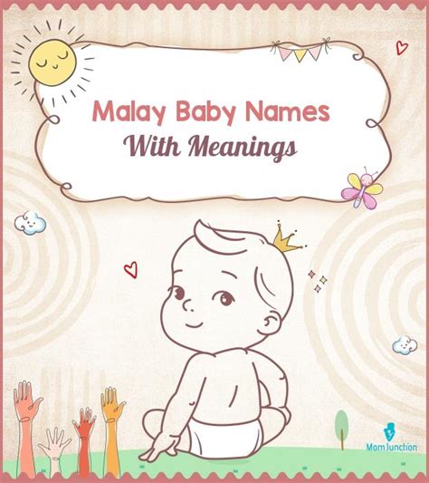 219 Malay Baby Names With Meanings | Momjunction | MomJunction