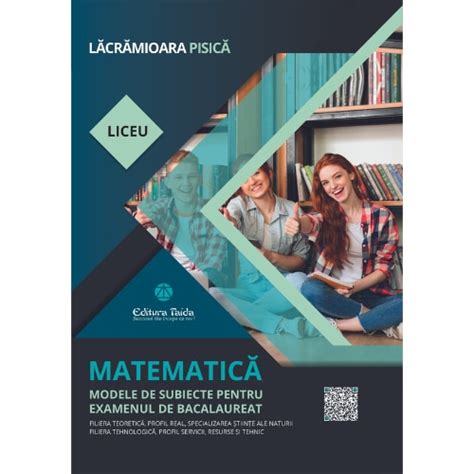 Matematica Modele De Subiecte Pentru Examenul De Bacalaureat Filiera