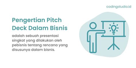 Pitch Deck Adalah Pengertian Manfaat Tujuan Dan Contohnya