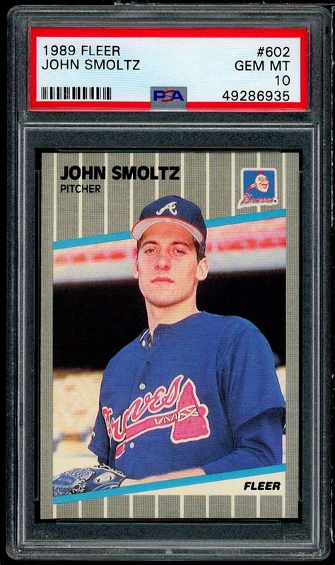 John Smoltz Rookie Card 1989 Fleer 602 Psa 10