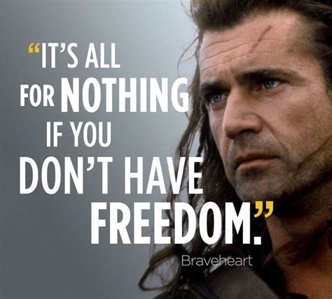 Braveheart Movie Quotes Images Inspirational Lines & Dialogues, Braveheart film ... | Movie ...