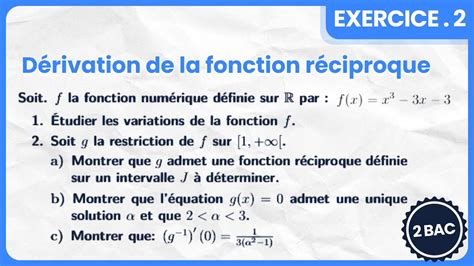 Exercice Corrigé 2 La Dérivabilité de la Fonction Réciproque En un