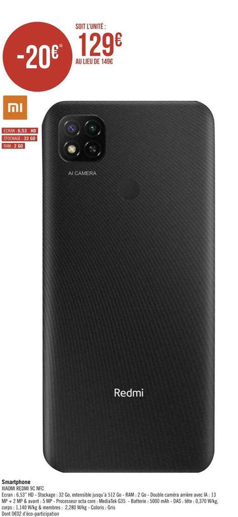 Promo Smartphone Xiaomi Redmi 9c Nfc chez Supermarchés