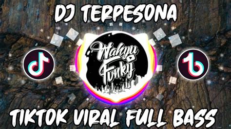 DJ TERPESONA AKU TERPESONA MENATAP MENATAP WAJAHMU YANG MANIS VIRAL