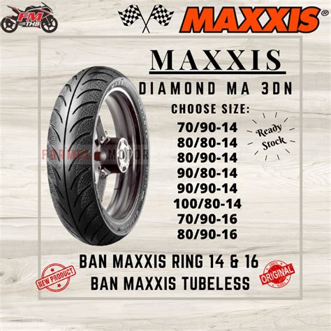 Jual Ban Maxxis Diamond MA 3DN Ring 14 Ring 16 Tubeless Ban Motor