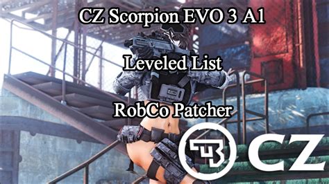 Cz Scorpion Evo A Robco Leveled List Patch At Fallout Nexus