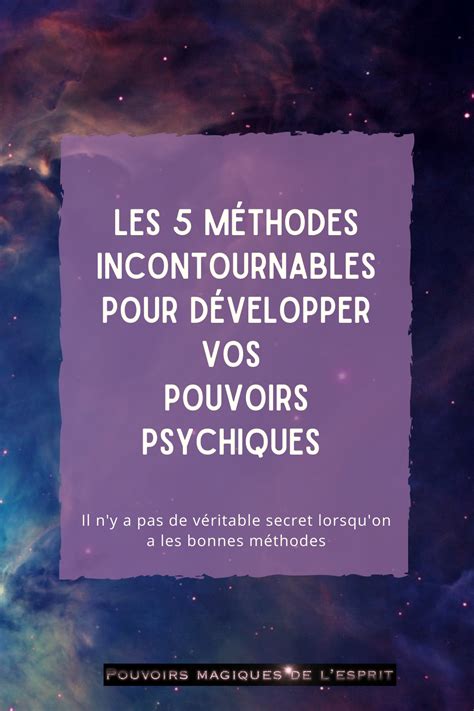 Mani Res Pour D Velopper Vos Pouvoirs Psychiques Et Stimuler Vos