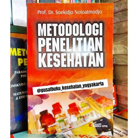 Jual Buku Metodologi Penelitian Kesehatan By Soekidjo Notoatmodjo