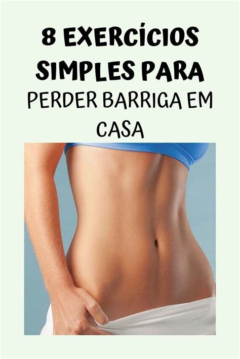 Exerc Cios Simples Para Perder Barriga R Pido Em Casa Perder