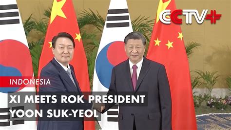 Xi Meets Rok President Yoon Suk Yeol Youtube