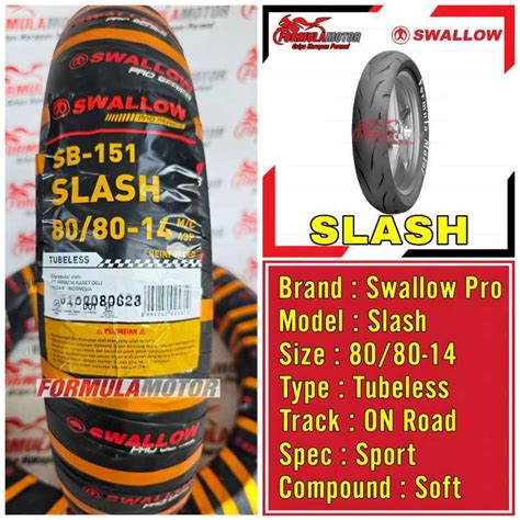 Jual Swallow Slash Ring Tubeless All Siz Profil Donat Soft Compound