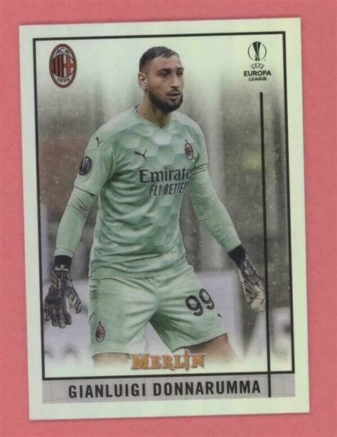 Gianluigi Donnarumma Topps Chrome Merlin Uefa Refractor Ac