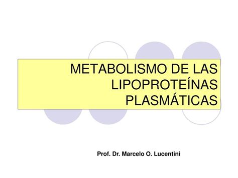 Metabolismo De Las Lipoprote Nas Plasm Ticas Deus Amor Udocz