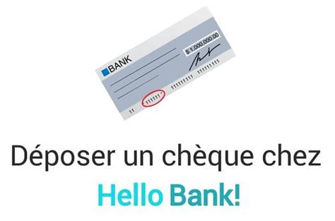 D Poser Un Ch Que Chez Hello Bank Comment Vous Y Prendre