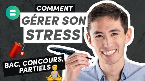 Comment GÉrer Son Stress Avant Un Examen Et Aussi Pendant Lexamen 🧘