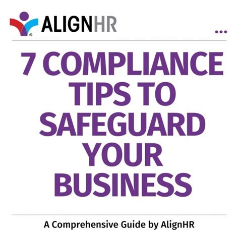 7 Compliance Tips To Safeguard Your Business A Comprehensive Guide By