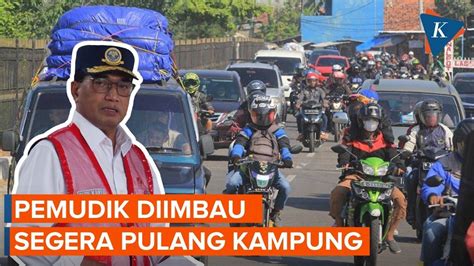 Menhub Imbau Pemudik Segera Pulang Kampung Karena Arus Lalin Mendekati