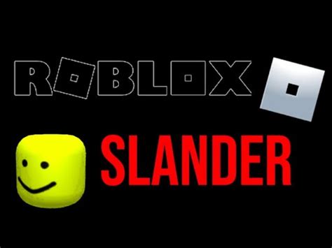 Roblox Slander Youtube