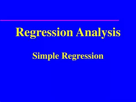 Ppt Regression Analysis Simple Regression Powerpoint Presentation