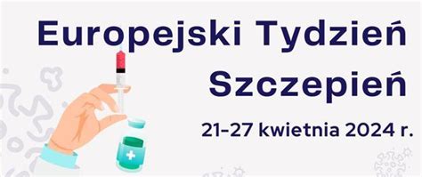 Europejski Tydzie Szczepie Powiatowa Stacja Sanitarno