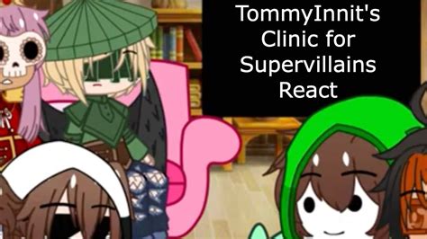 Past Tommyinnit S Clinic For Supervillains React To Their Future Dsmp