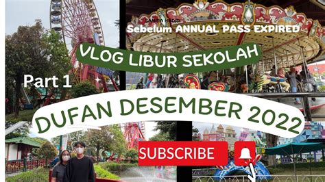 LIBUR SEKOLAH NATAL DAN TAHUN BARU KE DUFAN TERBARU WISATA KELUARGA