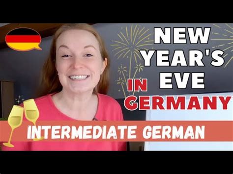 New Years Eve In Germany How Do Germans Welcome The New Year