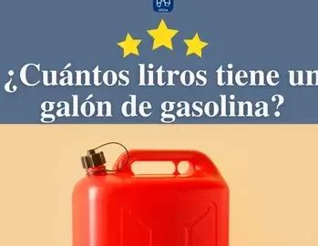 Cuántos litros hay en un galón de gasolina