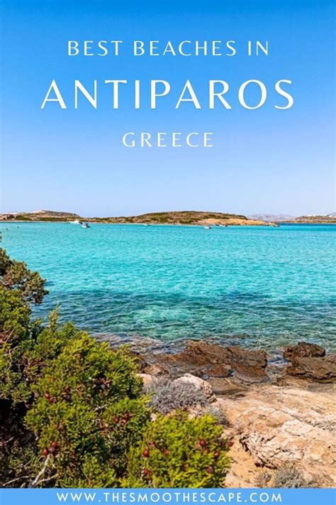 Antiparos Travel Tips Most Beautiful Beaches In Antiparos Island