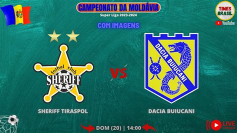 Sheriff X Dacia Buiucani Campeonato Da Mold Via Super Liga