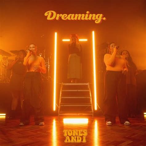 Dreaming Acoustic Explicit By Tones And I On Amazon Music Amazon