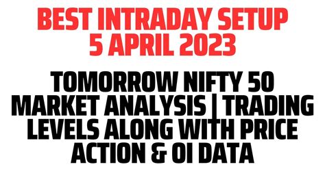 ⚡️tomorrow Nifty 50 Market Analysis 5 Apr 2023 Trading Levels