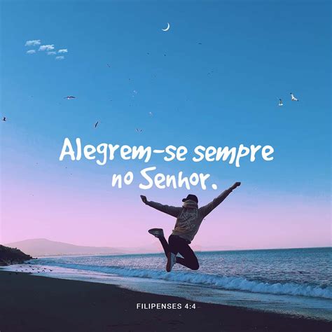 Alegrai Vos Sempre No Senhor - Filipenses 4:4-23 Alegrai-vos sempre no Senhor; outra vez digo: alegrai ...