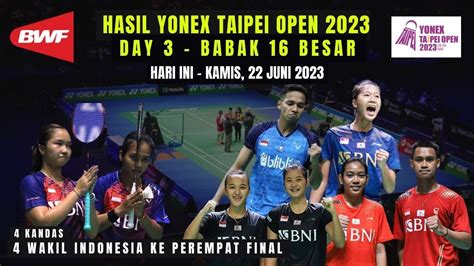 Hasil Taipei Open Hari Ini Day Babak Besar Wakil