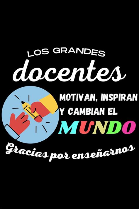 Este es un diseño creado para maestros y maestras con una Frase bonita